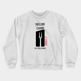 BBQ Champ Smoke it Crewneck Sweatshirt